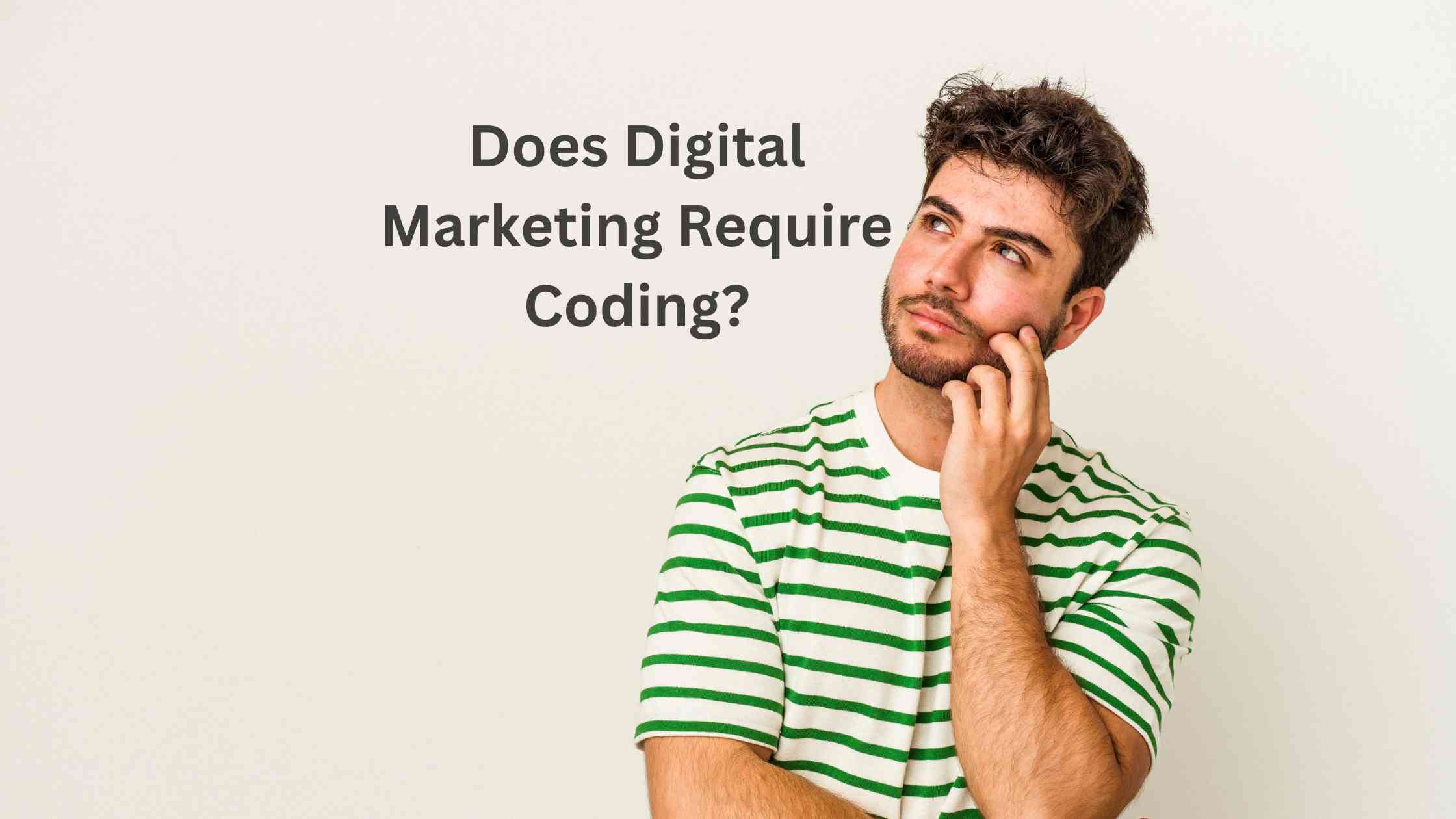 Does Digital Marketing Require Coding