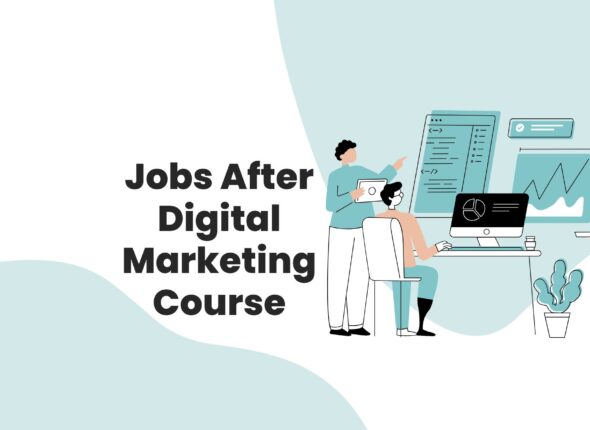 Jobs After Digital Marketing Course