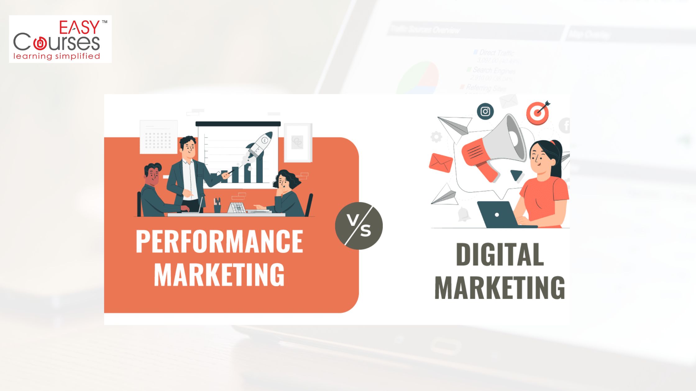 Performance Marketing vs Digital Marketing